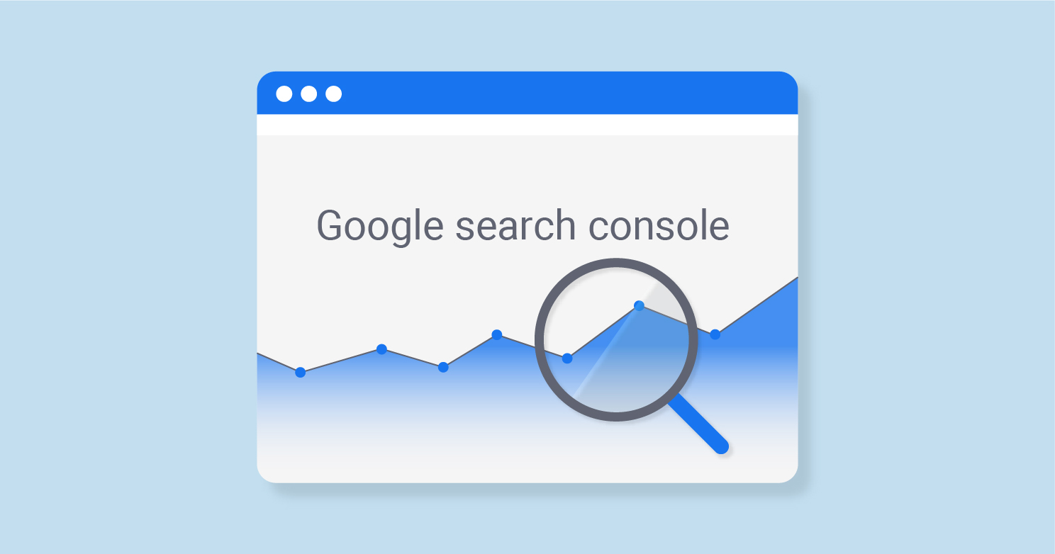 Google Search Console: The Ultimate Guide to Improve Your SEO
