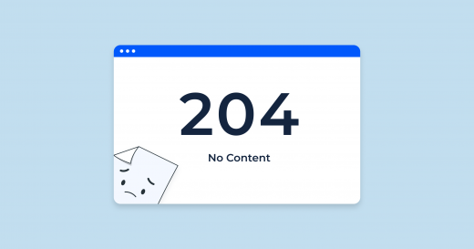 What is 204 No Content: Meaning, Issues with 204 Status Codes