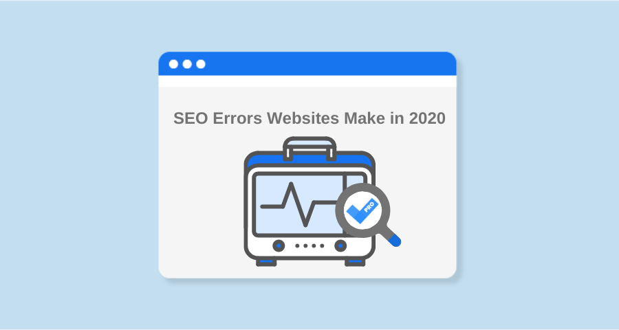 SiteChecker Research: the Most Common SEO Errors Websites Make in 2021