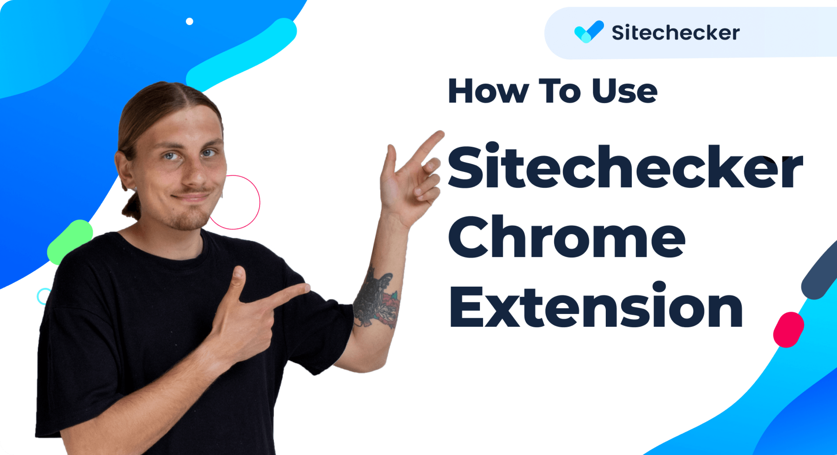 Guide how to use Sitechecker SEO extension.